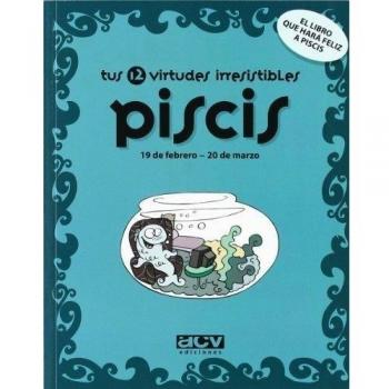 Tus 12 virtudes irresistibles: Piscis