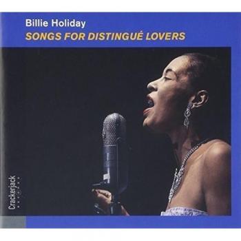 Songs for Distingué Lovers - Billie Holiday
