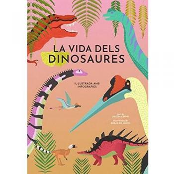 LA VIDA DELS DINOSAURES
