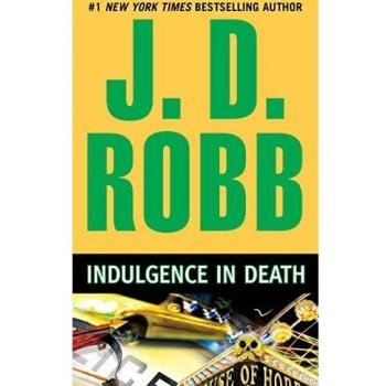 Indulgence in Death: A J.D. Robb Novel (Mass Market Edition)