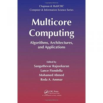 Multicore Computing: Algorithms, Architectures, and Applications: 29