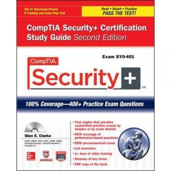 CompTIA Security+ Certification Study Guide, Second Edition