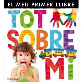 El Meu Primer Llibre De Solapes. Tot Sobre Mi