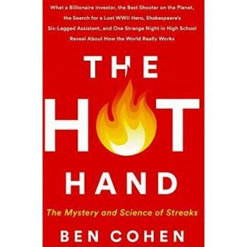 The Hot Hand: An Engaging Hardcover Exploration of Streaks, Psychology, and Randomness