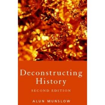 Deconstructing History