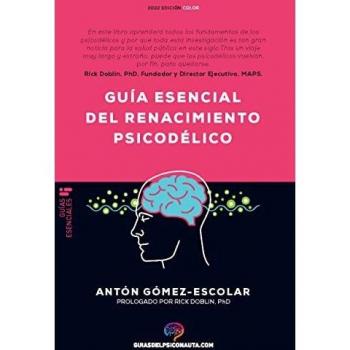 Guía esencial del renacimiento psicodélico: Todo lo que necesita saber sobre cómo la psilocibina