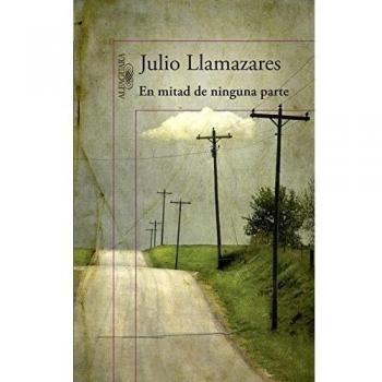 En mitad de ninguna parte - Julio Llamazares