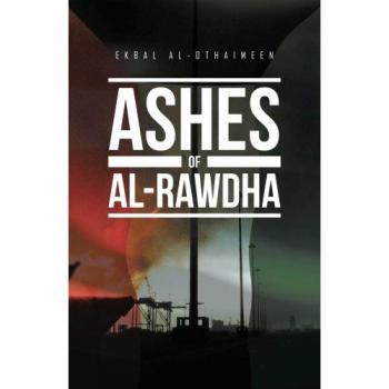 Cenizas de Al-Rawdha - Edición en Rústica de Ekbal Al-Othaimeen