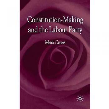 Constitution-Making and the Labour Party