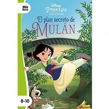 Princesas. El plan secreto de Mulán: Narrativa orígenes