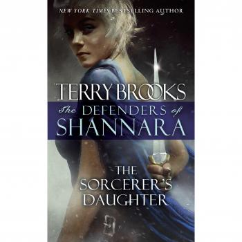 La Hija del Hechicero: Los Defensores de Shannara, de Terry Brooks