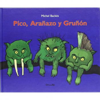 PICO, ARAÑAZO Y GRUÑON: Pique, gratte et grogne