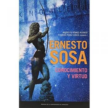 Ernesto Sosa: Conocimiento y virtud