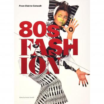 Moda de los 80: Del Club a la Pasarela