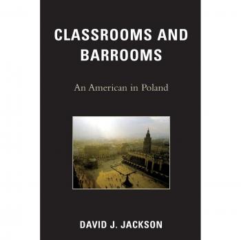Classrooms and Barrooms: An American in Poland - Cultural Exploration Book