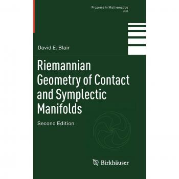 Riemannian Geometry of Contact and Symplectic Manifolds (Hardcover Edition)