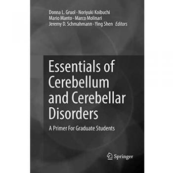 Essentials of Cerebellum and Cerebellar Disorders: A Primer For Graduate Students