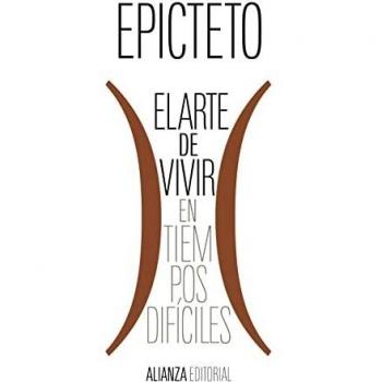 El arte de vivir (en tiempos difíciles): 8096 (El libro de bolsillo - Clásicos de Grecia y Roma