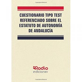 Cuestionario tipo Test referenciado sobre el Estatuto de Autonomia de Andalucia