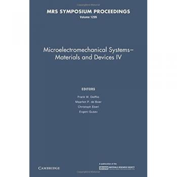 Sistemas Microelectromecánicos - Materiales y Dispositivos IV: Volumen 1299 (Actas de MRS)