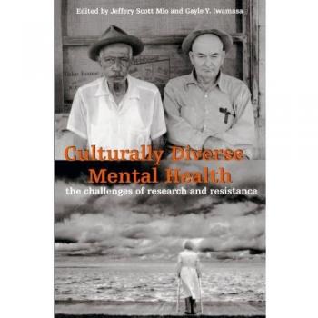 Culturally Diverse Mental Health: The Challenges of Research and Resistance