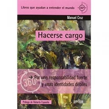 Hacerse Cargo: Por una responsabilidad fuerte y unas identidades débiles: 891030