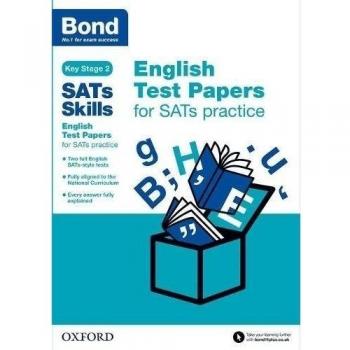 Bond SATs Skills: English Test Papers for SATs practice