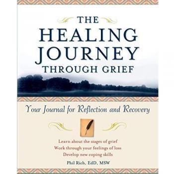 The Healing Journey Through Grief: Your Journal for Reflection and Recovery: 4