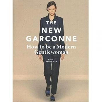 The New Garconne: How to be a Modern Gentlewoman