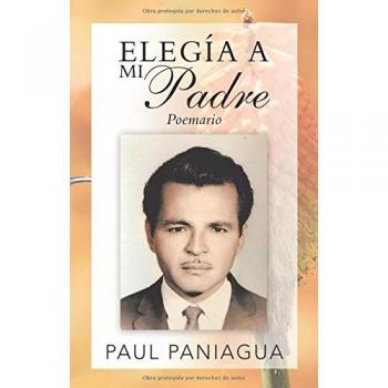 Poemario Elegía a mi Padre: Reflexiones Poéticas sobre la Pérdida y el Recuerdo