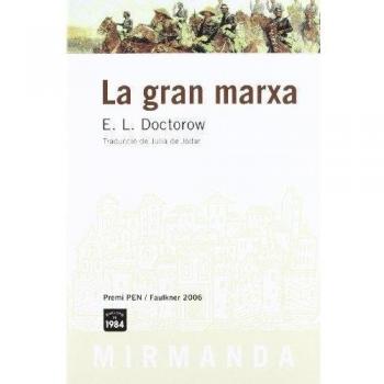 La gran marxa: 49 - E L Doctorow