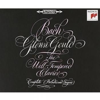 Bach: Well-Tempered Clavier - Glenn Gould