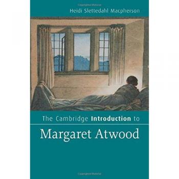 The Cambridge Introduction to Margaret Atwood: Paperback Edition by Heidi Slettedahl MacPherson