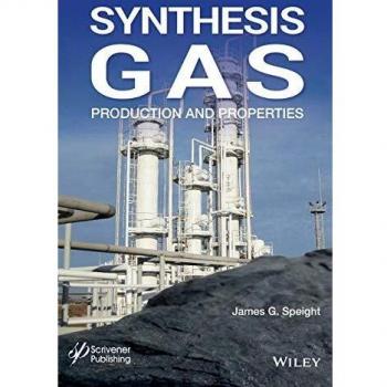 Synthesis Gas: Production and Properties