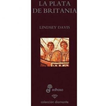 1. La plata de britania - Lindsey Davis