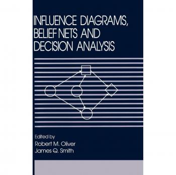 Diagramas de Influencia, Redes de Creencias y Análisis de Decisiones - Edición Tapa Dura, Serie Wiley en Probabilidad y Estadística