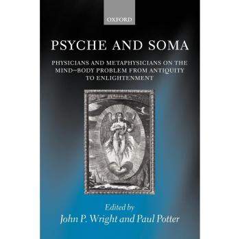 Mind-Body Dualism: Historical Perspectives from Antiquity to Enlightenment