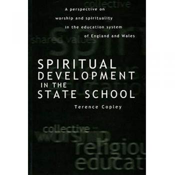 Desarrollo Espiritual en las Escuelas Estatales: Perspectiva sobre la Adoración y Espiritualidad en el Sistema Educativo de Inglaterra y Gales (Filosofía y Religión) - Edición Rústica