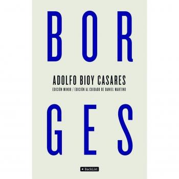 Borges - Adolfo Bioy Casares