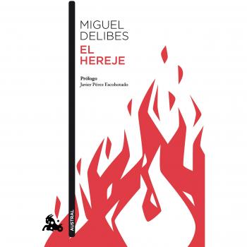 El hereje - Miguel Delibes