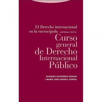 El Derecho internacional en la encrucijada: Curso general de Derecho Internacional Público