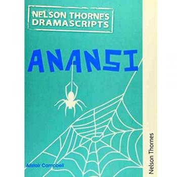Anansi Oxford Playscript: Adapted Playbook for Performance