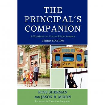 The Principal's Companion: Essential Workbook for Aspiring School Leaders