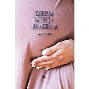 Fisioterapia obstétrica y uroginecológica