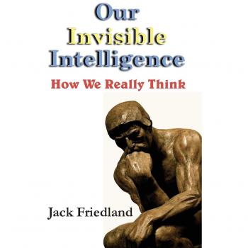 Inteligencia Invisible: Cómo Pensamos Realmente