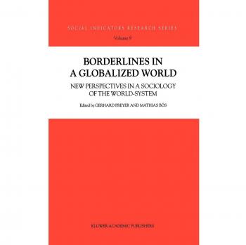Global Sociology Insights: Borderlines in a Globalized World