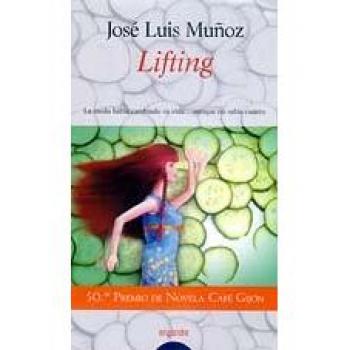 Lifting : L premio de novela café Gijón, 1999
