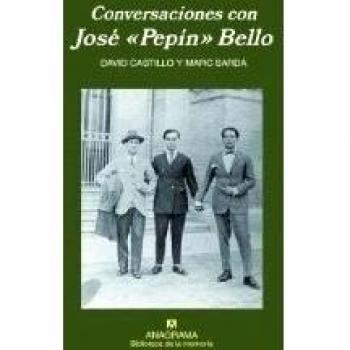 Conversaciones con José Pepín Bello: 24 - Castillo, David/sardà, Marc
