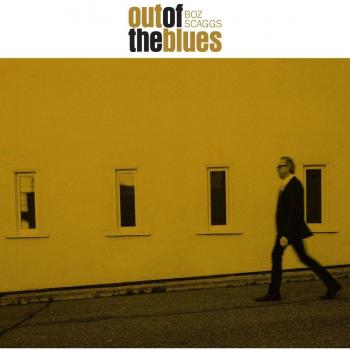 Out Of The Blues - SCAGGS, BOZ