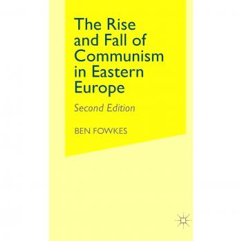 Rise and Fall of Communism in Eastern Europe
